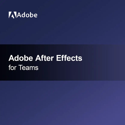 Adobe After Effects csapatoknak