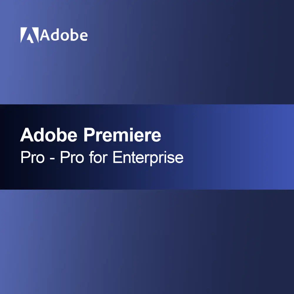 Adobe Premiere Pro - Pro vállalatoknak
