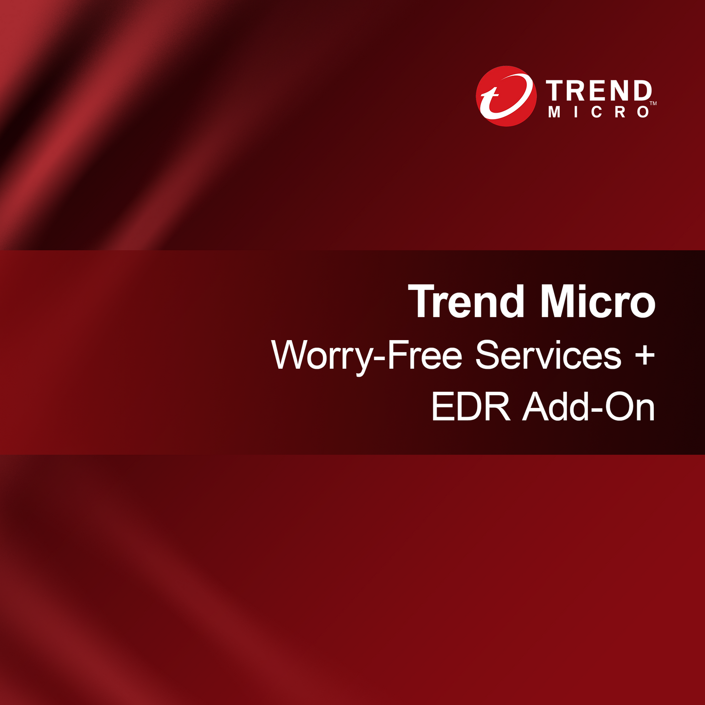 Trend Micro Worry-Free Services + EDR kiegészítő